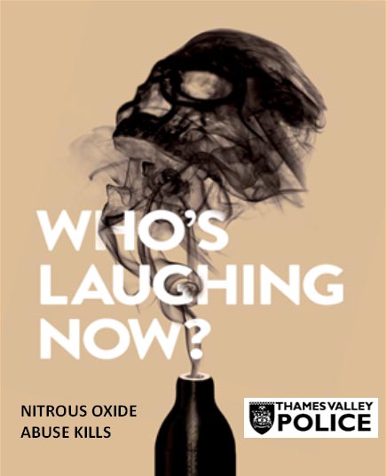 Thames Valley Police poster on the dangers of Nitrous Oxide Abuse
