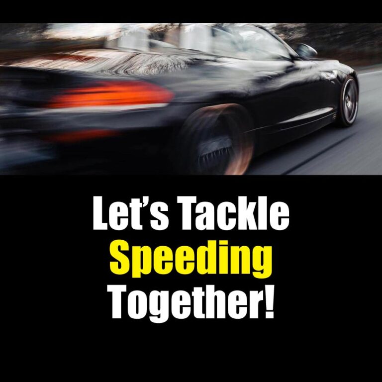 let's tackle speeding together
